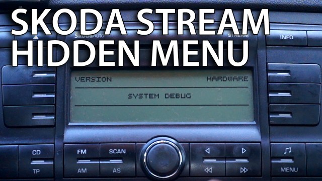 Skoda STREAM radio hidden menu