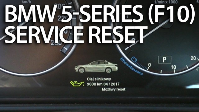 BMW 5-Series service reset (F10 F11 F07)