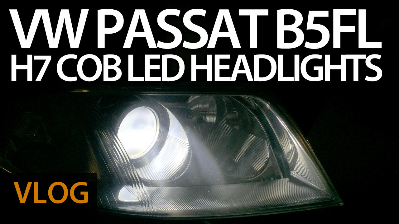 VW Passat B5 FL with H7 COB LED headlights