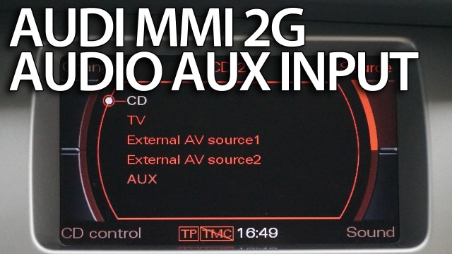 Audi MMI 2G Aux In activation