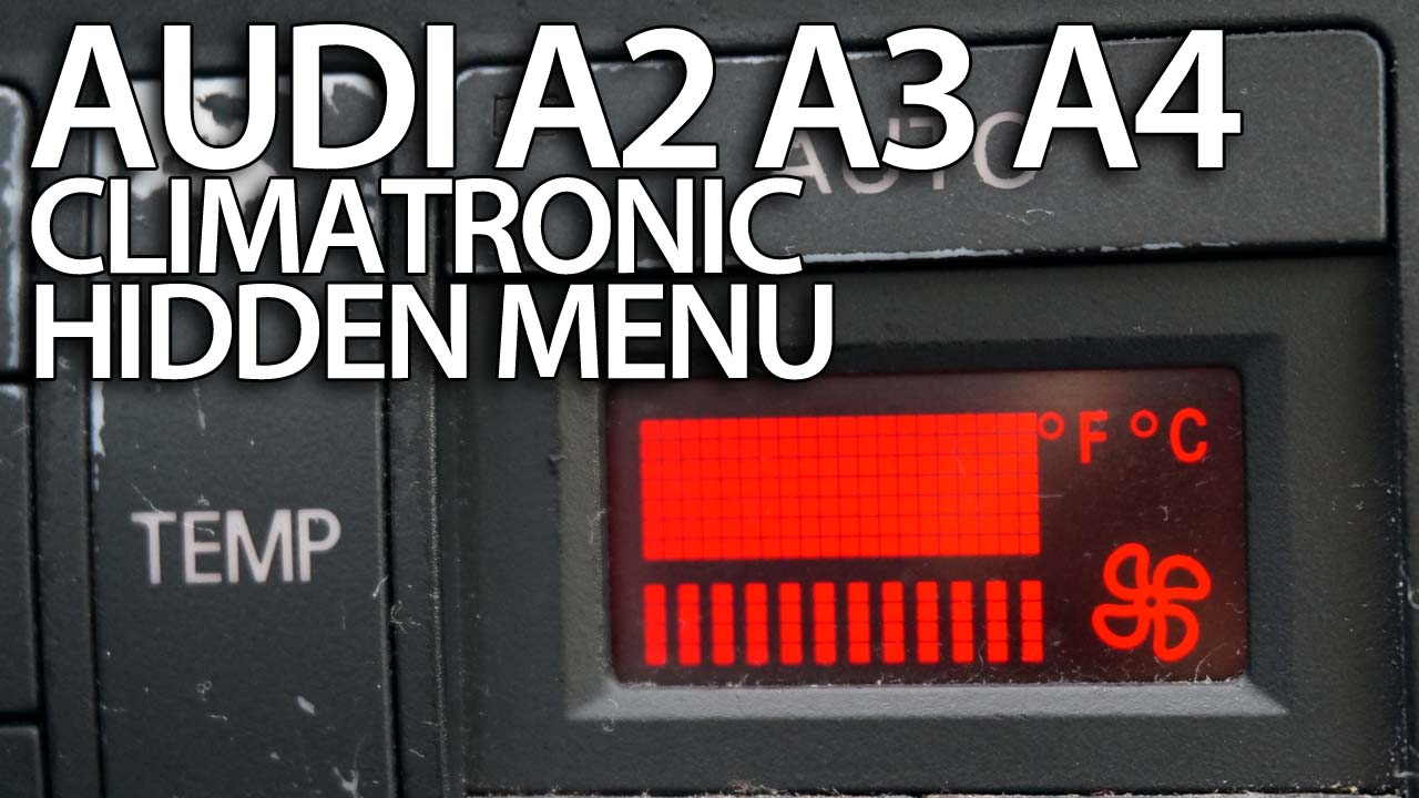 Audi single-zone Climatronic hidden menu (A2, A3 8L, A4 B5)