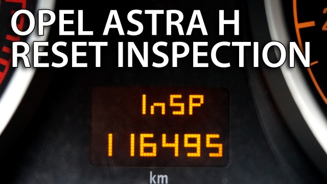 Opel Astra H reset inspection message