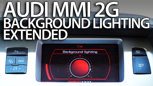 Audi MMI 2G enable ambient light (extended) A4 A5 A6 A8 Q7