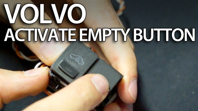 Volvo empty button activation C30 S40 V50 S60 V60 V70 S80